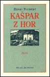 Kašpar z hor (brož.) 2 sv. - obálka