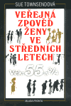 Veřejná zpověď ženy ve středním věku - obálka