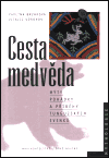 Obálka titulu Cesta medvěda