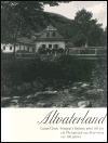 Altvaterland (Gustav Ulrich - fotograf z Rejhotic před 100 lety / ein Photograph aus Reutenhau vor 100 Jahren) - obálka