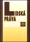 Lidská práva proti rasismu - obálka
