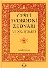 Čeští svobodní zednáři ve XX. století