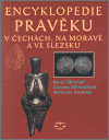 Encyklopedie pravěku v Čechách, na Moravě a ve Slezsku - obálka