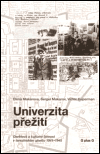 Univerzita přežití (Osvětová a kulturní činnost v terezínském ghettu 1941-1945) - obálka