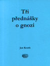 Tři přednášky o gnozi - obálka