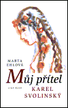 Obálka titulu Můj přítel Karel Svolinský