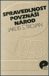 Spravedlnost povznáší národ (Bilance theologa uprostřed 90. let) - obálka