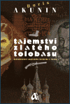 Tajemství zlatého tolobasu (Dobrodružství anglického historika v Rusku) - obálka