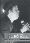 Obálka titulu Tom Waits: Divoká léta - Hudba a mýtus