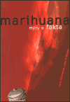 Obálka titulu Marihuana - mýty a fakta