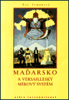 Maďarsko a Versailleský mírový systém - obálka