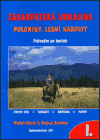 Zakarpatská Ukrajina I. - Poloniny, Lesní Karpaty