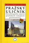 Pražský uličník 1.díl