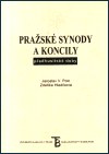 Pražské synody a koncily předhusitské doby - obálka