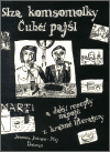 Slza komsomolky (Čubčí pajšl a další recepty nápojů z krásné literatury) - obálka