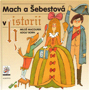 Mach a Šebestová v historii - obálka