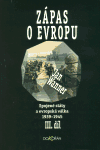 Spojené státy a evropská válka 1939 –1945, komplet I.-III. díl - obálka