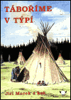 Táboříme v týpí - obálka