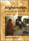 Afghánistán, prach a růže - obálka
