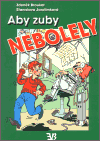 Aby zuby nebolely - obálka