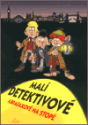 Malí detektivové - Abrafaxové na stopě - obálka