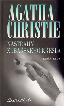 Obálka titulu Nástrahy zubařského křesla