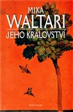 Jeho království (Jedenáct listů Marca Manilia Mezantiana z jara roku XXX. po Kristu) - obálka