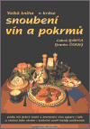 Velká kniha o kráse snoubení vín a pokrmů - obálka