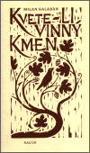 Kvete-li vinný kmen - obálka