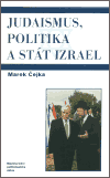 Judaismus, politika a stát Izrael - obálka