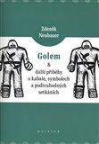 Golem a další příběhy o kabale, symbolech a podivuhodných setkáních - obálka