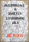 Interpretace a analýza literárního díla
