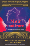 Mistr motivace - Tajemství inspirujícího vedení - obálka