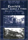 Zaniklé hrady, zámky a tvrze Moravy a Slezska - obálka