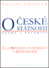O české státnosti (úvahy a polemiky) 2/ O právech, svobodách a demokracii - obálka