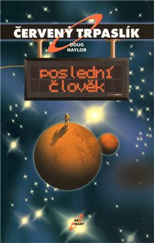 Obálka titulu Červený trpaslík 3. - Poslední člověk