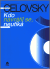 Kdo navrátil se, neutíká - obálka