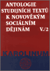 Antologie studijních textů k novověkým sociálním dějinám V./2