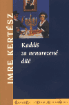 Kaddiš za nenarozené dítě - obálka