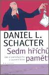 Sedm hříchů paměti (Jak si pamatujeme a zapomínáme) - obálka