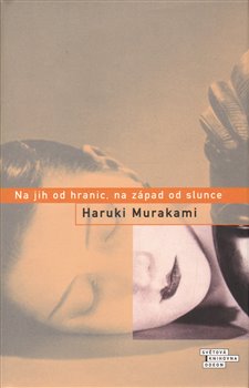 Obálka titulu Na jih od hranic, na západ od slunce