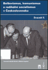 Bolševismus, komunismus a radikální socialismus v Československu II. - obálka