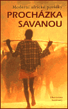 Procházka savanou (Moderní africké povídky) - obálka