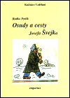 Osudy a cesty Josefa Švejka (Pojednání se sedmi záhadami) - obálka