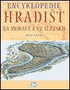 Encyklopedie hradišť na Moravě a ve Slezsku - obálka