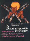 Řecké pašije. Osud jedné opery (Korespondence Nikose Kazantzakise s Bohuslavem Martinů) - obálka