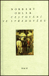 Cestování ve středověku - obálka