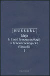 Ideje k čisté fenomenologii a fenomenologické filosofii  I. - obálka
