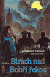 Strach nad Bobří řekou - obálka