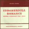 Sudamerická romance (Kronika osidlování Gran Chaca) - obálka